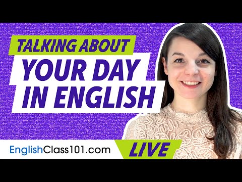 How to Talk about Your Day in English