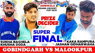 Malookpur(Kaka Rampura & Jashan) Vs Gobindgarh(Sukha Baghela & Khusa Doda) Cosco Cricket Mania
