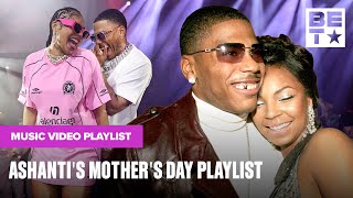 Ashanti's Mother's Day Mix Ft. Rick Ross, Plies, Busta Rhymes & More | Music Video Playlists