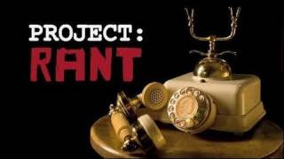 Project: Rant - RANT 102: Telemarketer