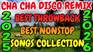 Cha Cha Disco Remix  Best Throwback Best Nonstop  Collection 20252026