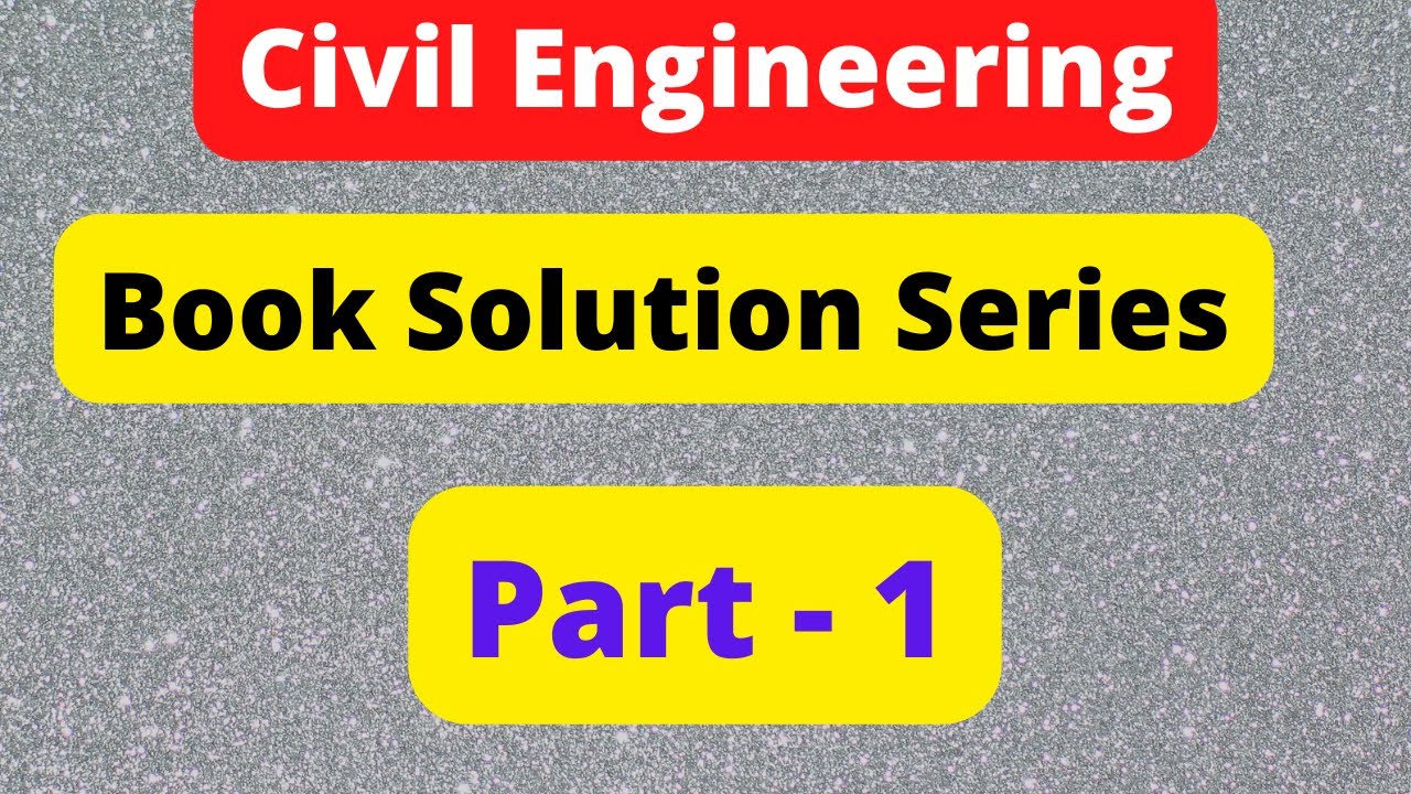 Civil Engineering | Books Solution | Part 1 | (Sound level Improved ...