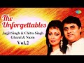 The unforgettables  vol 2  jagjit singh  chitra  ghazal  nazm  aaye hain samjhane log