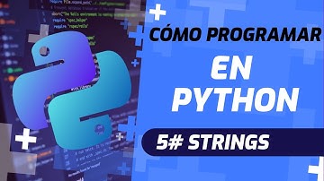 Strings || Python desde cero 5#