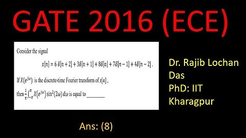Solution of GATE 2016 ECE Problem on Discrete Time Fourier Transform - Problem 11