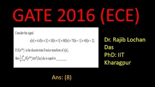 Famous Solution of GATE 2016 ECE Problem on Discrete Time Fourier Transform - Problem 11 Wealth