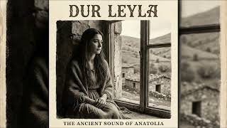 Dur Leyla Psychedelic Rock Reimagined