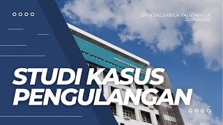 Studi Kasus Pengulangan - Dasar dasar Pemrograman