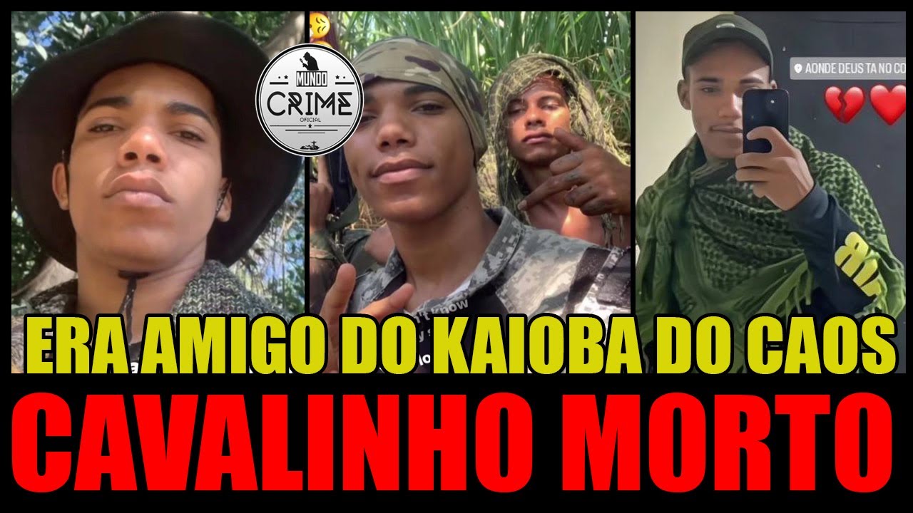 CAVALINHO FOI MORTO PELA POLÍCIA NO CORTE 8, ERA AMIGO DO KAIOBA E AJUDOU A TOMAR O CAMPINHO E FUBÁ