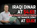 Iraqi Dinar at $4.65! Vietnamese Dong at $3.82 – What Frank26 Is REALLY Saying