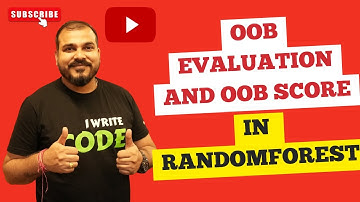 Out Of Bag Evaluation(OOB) And OOB Score Or Error In Random Forest