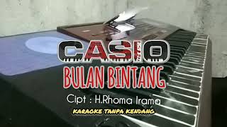 Bulan Bintang  Cipt Hrhoma Irama  Tanpa Kendang Karaoke  Casio Ctk 6250 