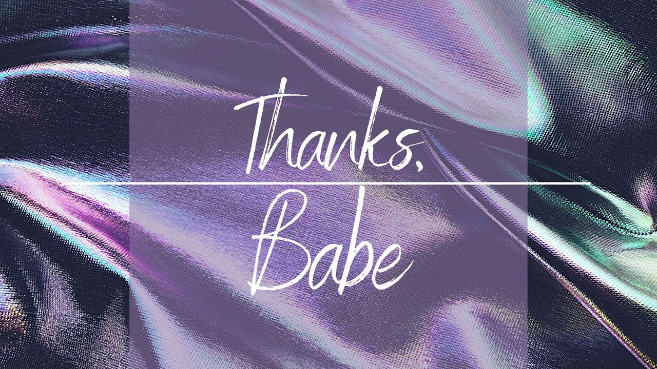 Watch Quantèz - Thanks, Babe (Official Audio) on YouTube Watch Quantèz - Thanks, Babe (Official Audio) on YouTube