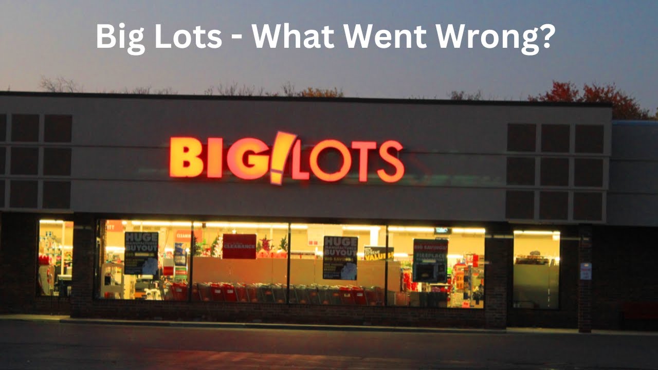 My BIGgest Mistake - The Downfall of Big Lots