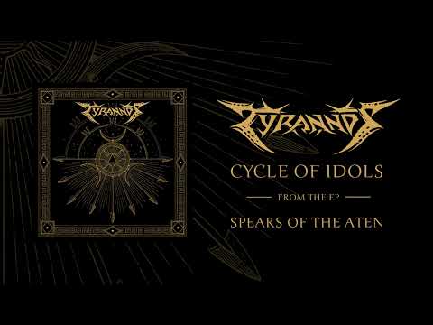 Tyrannos - Cycle of Idols