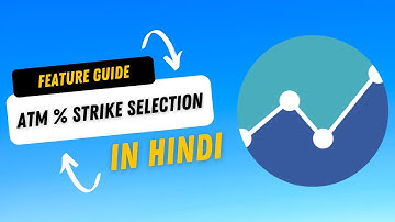 AlgoTest हिन्दी | Using ATM % for Strike Selection | Algo Trading India | AlgoTest