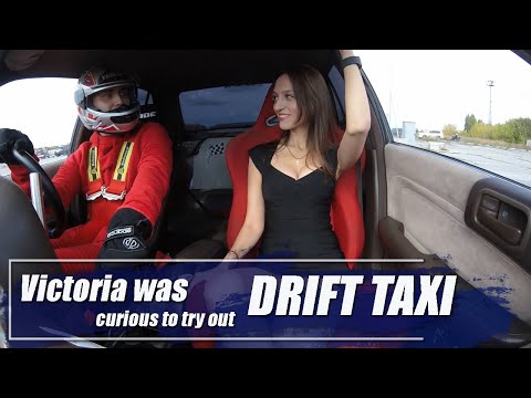 Victoria was curious to try out drift taxi