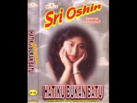 Hatiku Bukan Batu / Sri Oshin (Original)