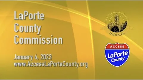 LaPorte County Commission January 4, 2023