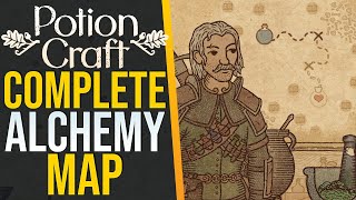 The Complete Alchemy Map in Potion Craft!