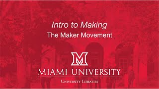 Intro to Making: The Maker Movement