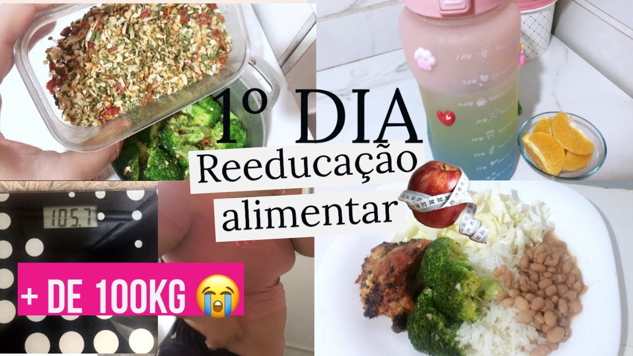 Reeducação alimentar (1º dia) diário da dieta #01 |  peso inicial + de 100kg 😬