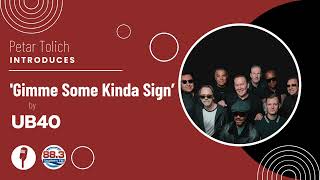 Petar Tolich introduces &#39;Gimme Some Kind Of Sign&#39; by UB40 on Southern FM (Melbourne, Australia)