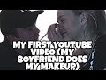My Boyfriend did my makeup (first youtube video re-upload/edited) *Disaster*