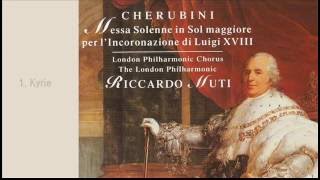 ケルビーニ 「荘厳ミサ曲」ト長調 （ルイ１８世の戴冠式のために）リッカルド・ムーティ  Cherubin : Messe solonnelle in G Major