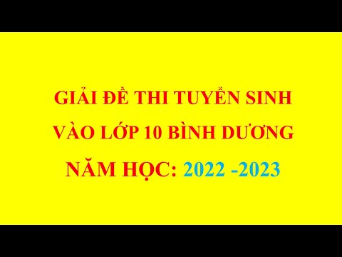 Video Hướng dẫn giải chi tiết đề tuyển sinh lớp 10 môn Toán... - youtube