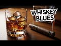 Whiskey Blues Rock Chillout | Slow Blues Music For Relaxing Evening Vibes 🥃