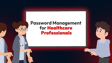 Password Management for Healthcare Professionals