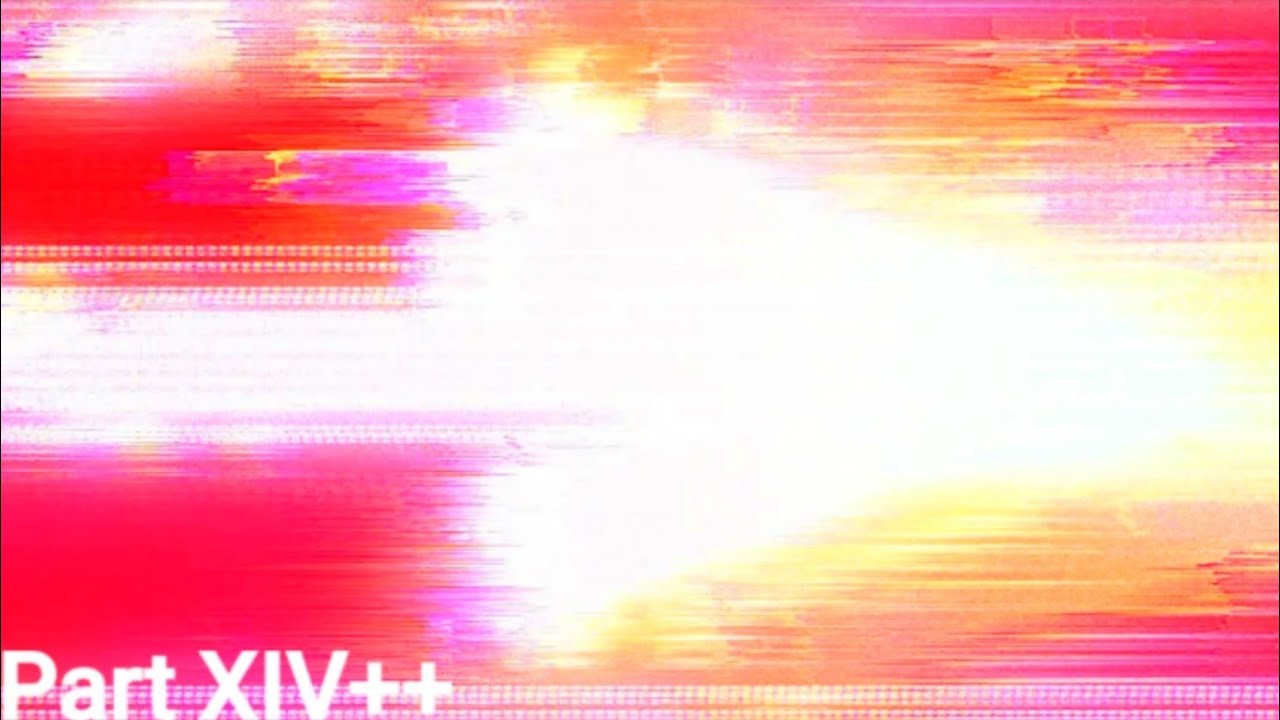 Part XIV and XV: THE SEMI FINALE OF SERIES!!!!! [Part XIV++](Final 50 ...