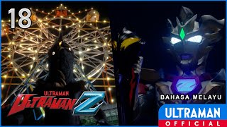 ULTRAMAN Z Episode 18 