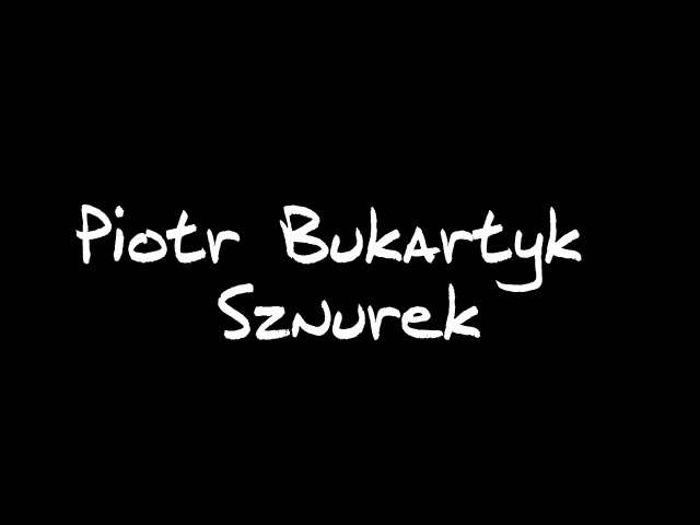 Piotr Bukartyk - Sznurek