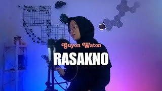 Rasakno  Guyon Waton  Yolandani Akustik Cover