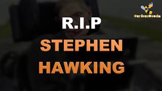 RIP STEPHEN HAWKING| The Universe will miss you and your sense of humour