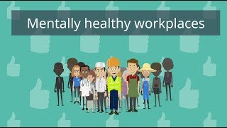 Mentally healthy workplaces