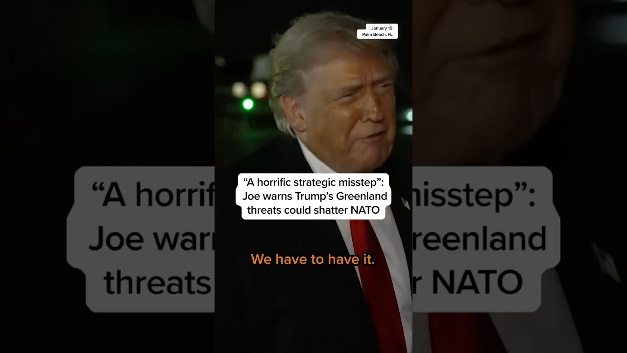 “A horrific strategic misstep”: Joe warns Trump’s Greenland threats could shatter NATO