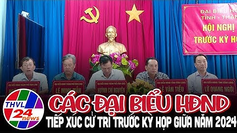 Các đại biểu HĐND tiếp xúc cử tri trước kỳ họp giữa năm 2024
