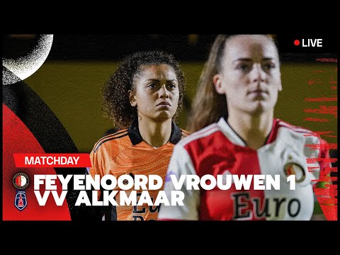 Live vanaf 19:30 uur | Feyenoord Vrouwen 1 - VV Alkmaar | Pure Energie Eredivisie 2021-2022