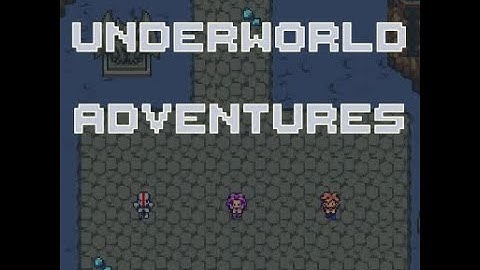 Underworld Adventures | Gameplay Video
