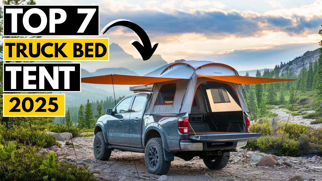 7 Best Truck Bed Tents for Camping in 2025 | Buyer Guide! - YouTube