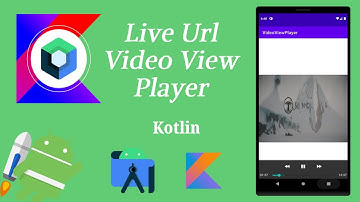 How to Implement Live Uri VideoView Player using Kotlin | Android | Kotlin | Make it Easy