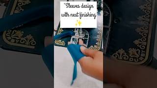 Easy Sleeves Design With Neat Finishing ✂️💙 | Stylish Border Sewing Idea#shorts 💞