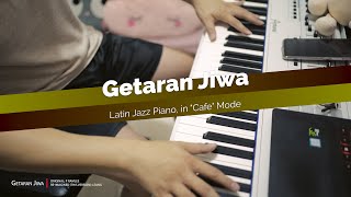 Video thumbnail of "Getaran Jiwa - Latin Jazz Piano (Cafe, Lounge Style Music) (with Score)"