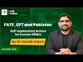 FATF, AML, CFT and Pakistan | Current Affairs| CSS| Nearpeer