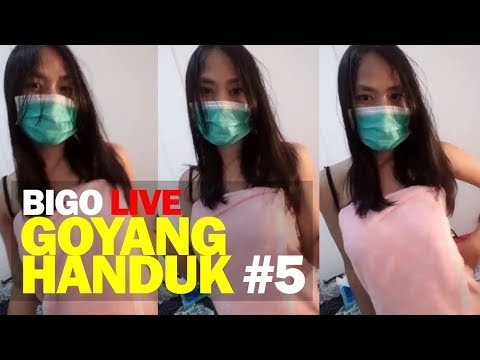 Cewek Goyang Handuk Bigo Live #5