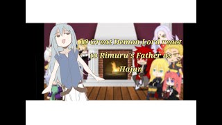 💛10 Great Demon Lord react to Rimuru's Father as Hajun💛 [by °Zeshia°] (Part 1/?)