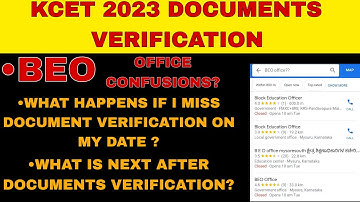 KCET 2023 DOCUMENTS VERIFICATION|BEO OFFICE CONFUSIONS?|WHAT IS NEXT AFTER DOCUMENTS VERIFICATION?